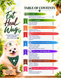 将图片加载到图库查看器，EAT-HEAL-WAG: The Ultimate Dog Lover’s Guide to Healthy, Science Backed Recipes that Promote Longevity, Gut, &amp; Immune Health