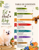 Load image into Gallery viewer, EAT-HEAL-WAG: The Ultimate Dog Lover’s Guide to Healthy, Science Backed Recipes that Promote Longevity, Gut, &amp; Immune Health