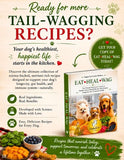 Load image into Gallery viewer, EAT-HEAL-WAG: The Ultimate Dog Lover’s Guide to Healthy, Science Backed Recipes that Promote Longevity, Gut, &amp; Immune Health